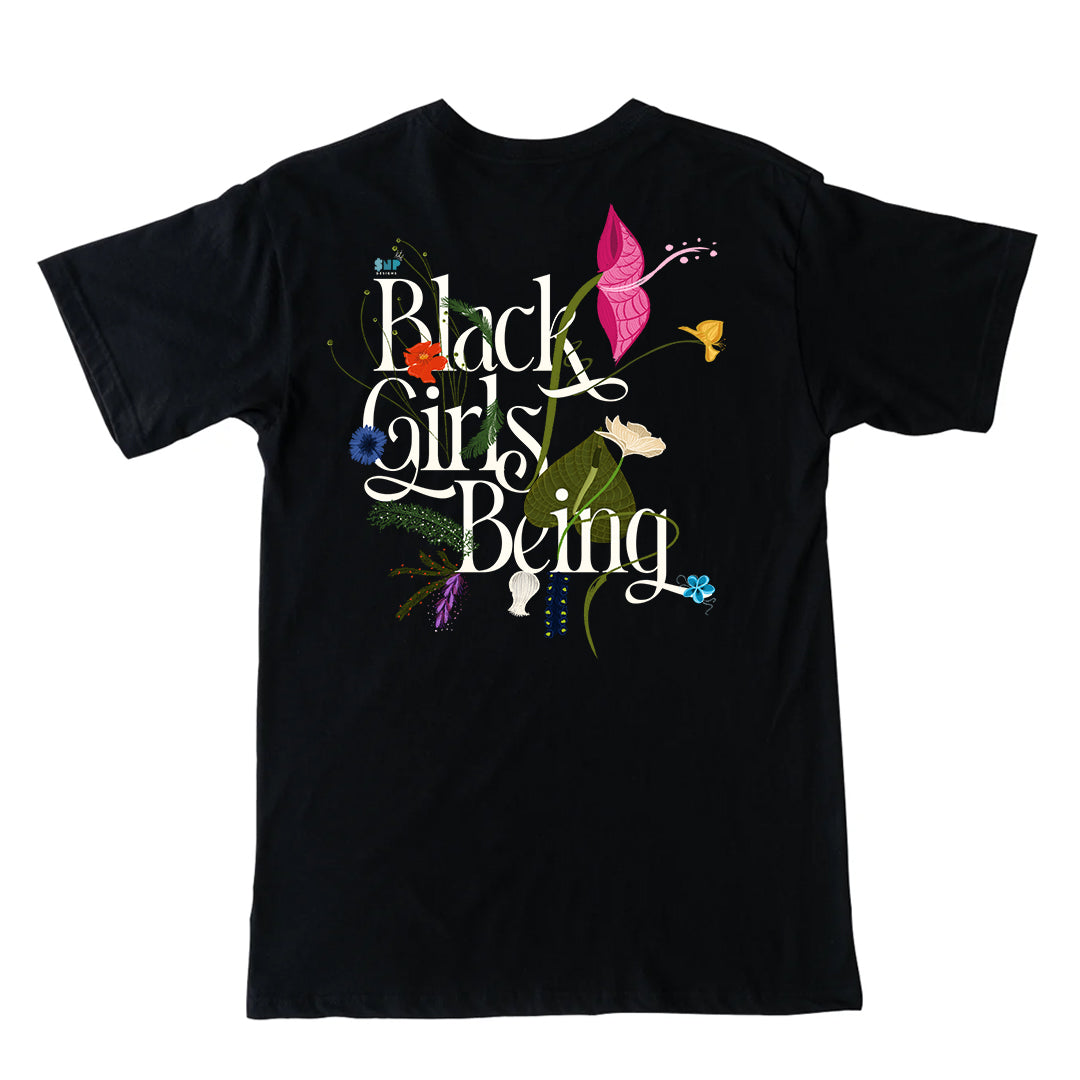 Black Girls Being T-Shirt